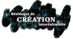 Déconnexion et interconnexion: Résidence de création artistique interculturelle