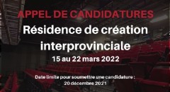 Résidence de création interprovinciale - Appel de candidatures